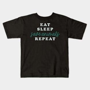 Eat Sleep Save Animals Repeat Kids T-Shirt